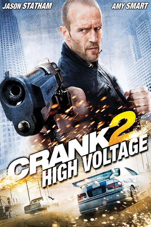 Crank 2: High Voltage