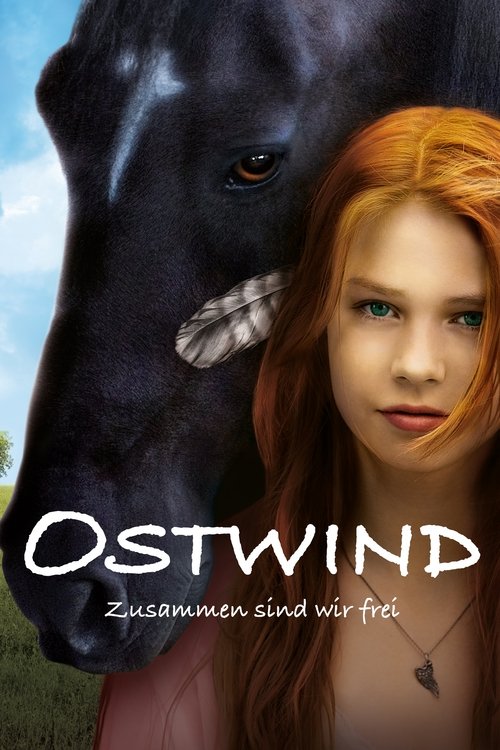 Ostwind - Zusammen sind wir frei